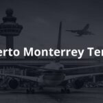 Terminales En El Aeropuerto Monterrey MTY 【2024】